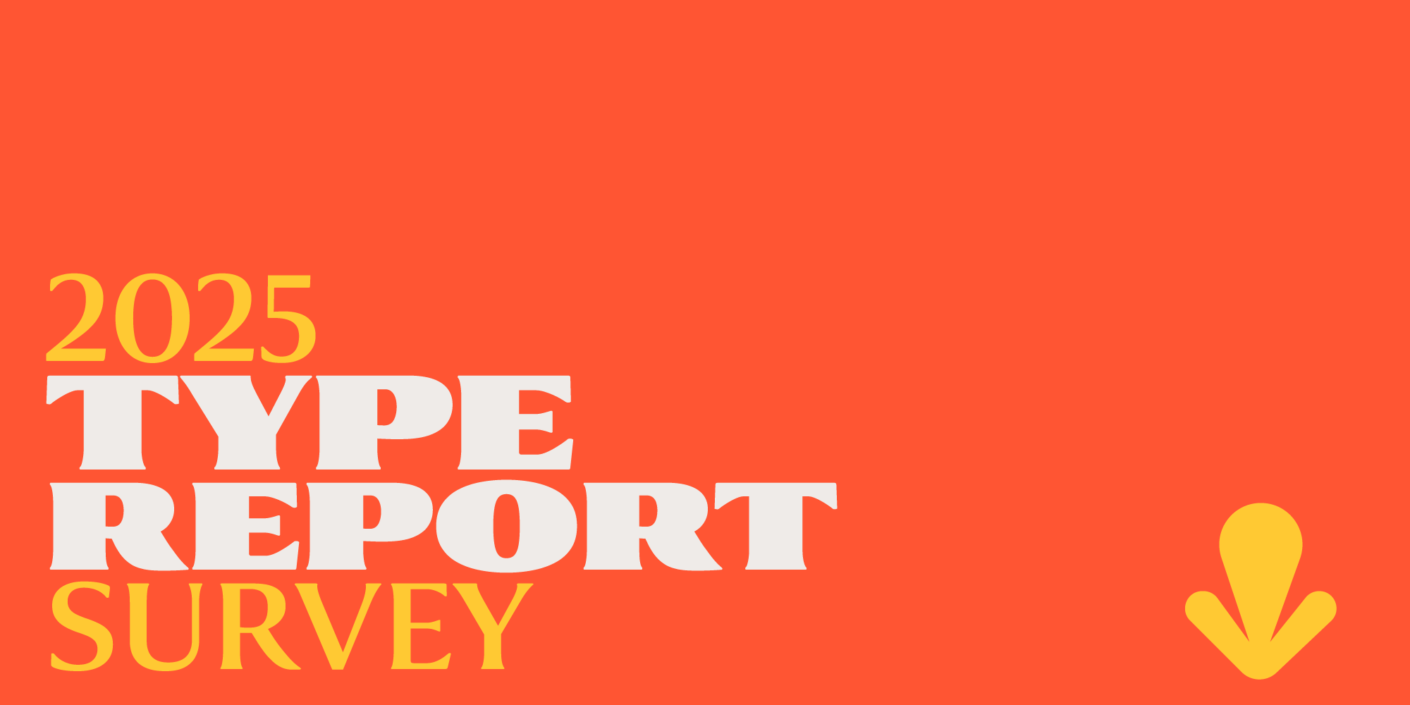 Type Report Survey